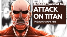 Bakit sikat ang Attack on Titan? Tagalog Anime Analysis