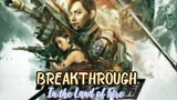 BREAKTHROUGH in The Land of Fire(Full Ep.) Eng Sub