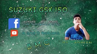 Suzuki Gsx 150 ( Bomb Budots ) Dj Adrian Remix 2021