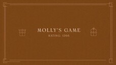 20. Molly's Game