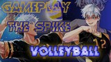 gameplay the spike #4