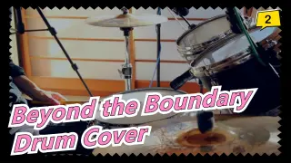 Beyond the Boundary - Drum Cover_2