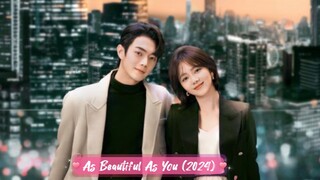 As Beautiful As You  (2024) Episode 16 English Subtitles