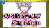 You Are A Kid Of No Use / Shinji & Nagisa | EVA Self-Drawn AMV_1