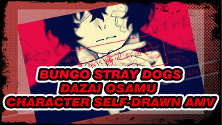 Time Eater | Dazai Osamu Character Self-Drawn AMV