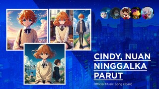 CINDY, NUAN NINGGALKA PARUT - OFFICIAL MUSIC SONG (IBAN)