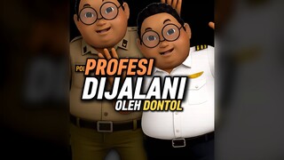 DONTOL Menjadi Beban di Profesi Yang dia Jalankan