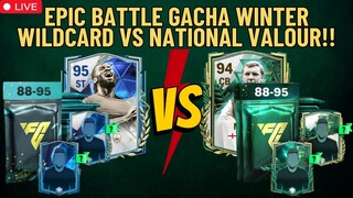 EPIC BATTLE GACHA WINTER WILDCARD VS NATIONAL VALOUR!! | EA FC Mobile Indonesia