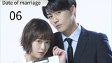 Date of marriage Episode 6 Engsub