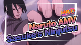 [Naruto AMV] Epicness Ahead!! Sasuke's Cool Ninjutsu Scenes