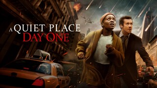 A Quiet Place Day One (2024) ดินแดนไร้เสียง วันที่หนึ่ง