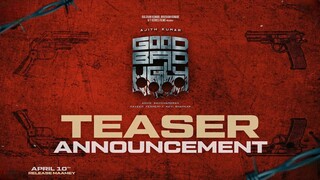 Good Bad Ugly - Teaser Announcement Video 4K HD