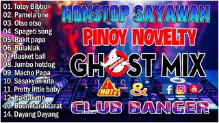 Pinoy Novelty Song Nonstop Remix Ghost Banger 💦🍀 Club Banger X Ghost Mix