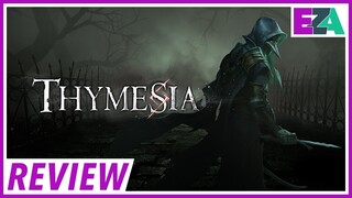 Thymesia - Easy Allies Review