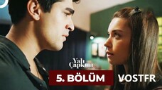 Yalı Çapkını VOSTFR - Épisode 05