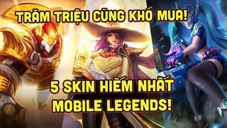 MLBB | 5 SKIN/TRANG PHỤC HIẾM NHẤT, KHÓ SỞ HỮU NHẤT TRONG MOBILE LEGENDS! | Tốp Mỡ Gaming