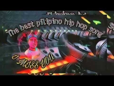 Filipino hiphop new song (I miss you)