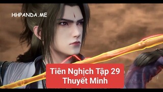 Tiên Nghịch Tập 29 Thuyết Minh | Khả My