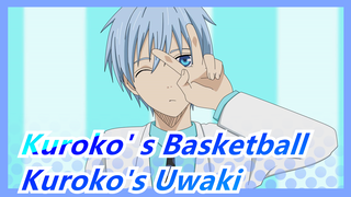 [Kuroko' s Basketball] Kuroko's Uwaki