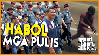 NAGPAHABOL SA MGA PULIS at BARANGAY TANOD! - GTA 5 RolePlay