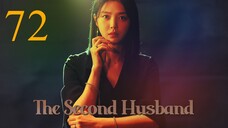 Second Husband Episode 72