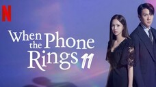 Ep-11 When The Phone Rings