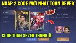 GiftCode Liên Quân | Nhập CODE Mới Nhất Nhận Skin Murad Chí Tôn Thần Kiếm và  Violet Vệ Thần Free