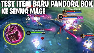 TEST ITEM BARU PANDORA BOX KE SEMUA HERO MAGE - SIAPA YANG PALING EFEKTIF? MOBILE LEGENDS