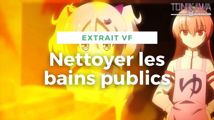 「EXTRAIT VF」 Nettoyer les bains publics | TONIKAWA: Over the moon for you