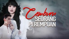 Cemburu Seorang Perempuan Episod 13