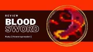 Review Blood Sword ( the Brutality weapon)