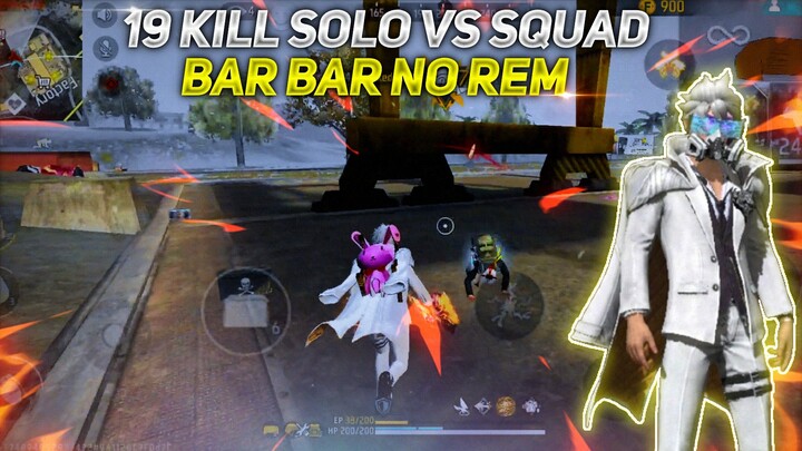 BAR-BAR NO REM SOLO VS SQUAD🔥