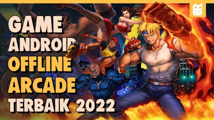 10 Game Android Offline Arcade Terbaik 2022