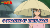 Conan ED47 RAIN MAN (Chinese Subs)