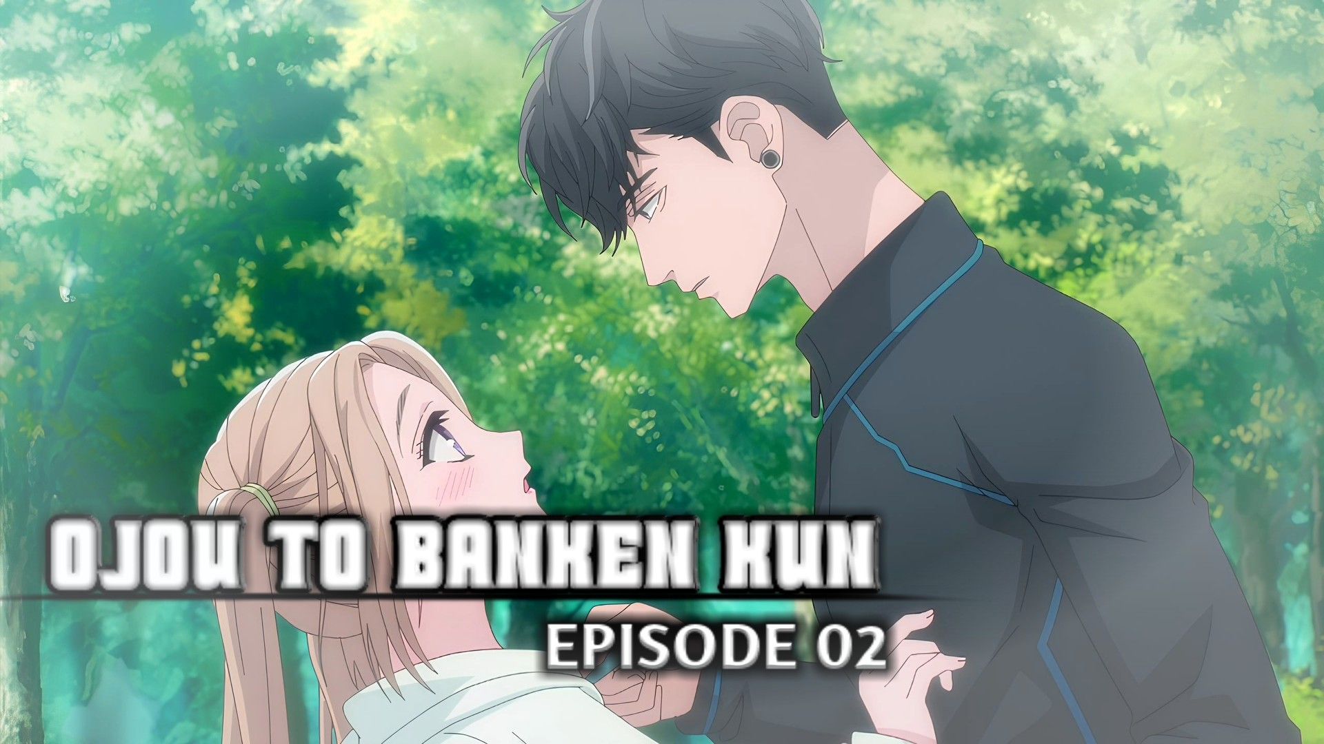 Ojou to Banken-kun - Tập 02 [Việt sub] - BiliBili