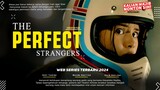 The Perfect Strangers - Beby Tsabina, Maxime Bouttier | Rekomendasi Web Series | Film Terbaru 2024!!