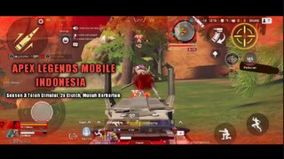 Season 3 Telah Dimulai, 2x Clutch, Musuh Barbarian | Apex Legends Mobile - INDONESIA