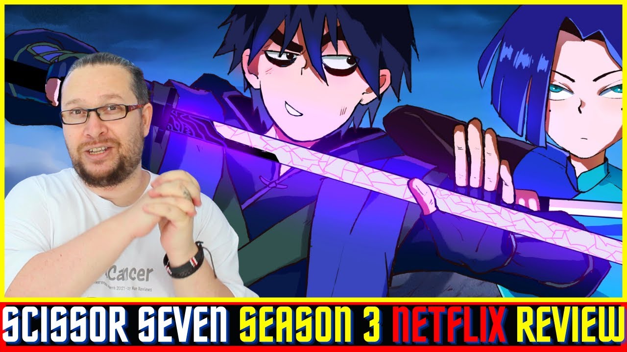 Scissor Seven Season 3 Netflix Anime Series Review - (End Credits  Explained) Killer 7 刺客伍六七 - Bilibili
