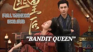 [Full Eng.Sub]Name:BANDIT QUEEN "