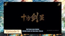 [ Eng Sub ] Sword Saint of Heavenly Realm - Ep. 5