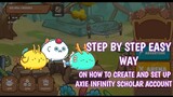 How to create and set up Axie Infinity Scholar Account easy way using mobile phone 2021