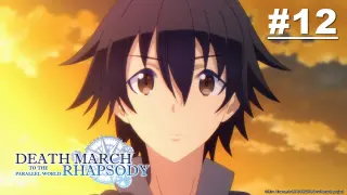 Death March to The Parallel World Rhapsody - Episode 12 [English Sub]