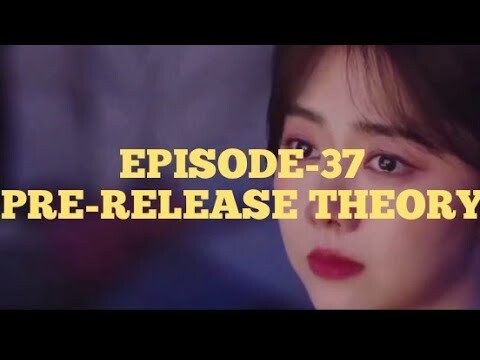 As Beautiful As You | EPISODE-37 | PRE-RELEASE THEORY | Han Ting | Ji Xing | [Eng/Indo Sub]