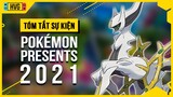 Tóm tắt sự kiện Pokémon Presents 2021: "Thần Pokémon" Arceus có game riêng?