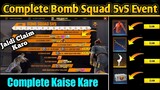 How To Complete Bomb Squad 5v5 Event | Free Fire Bomb Squad 5v5 Event | Bomb Squad 5v5 Event