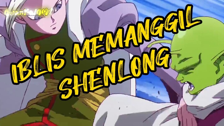 IBLIS MEMINTA KEPADA SHENLONG | AMV DRAGON BALL DAIMA