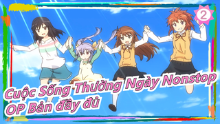 [Cuộc Sống Thường Ngày Bản không ngừng nghỉ/AMV] OP Bản đầy đủ| Nanairo Biyori_2