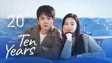 🇨🇳 10 YS EP.20 (Eng Sub)