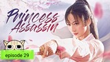 C-Drama/Princess Assassin episode 29