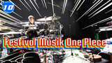 Sudut Pandang Drummer / Drummer: Wei Qiang / Festival Musik One Piece_10